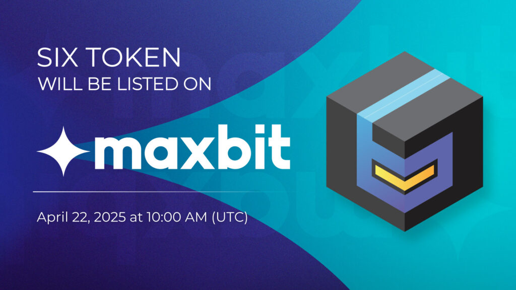 SIX Token will be listed on Maxbit, on 22 April 2025