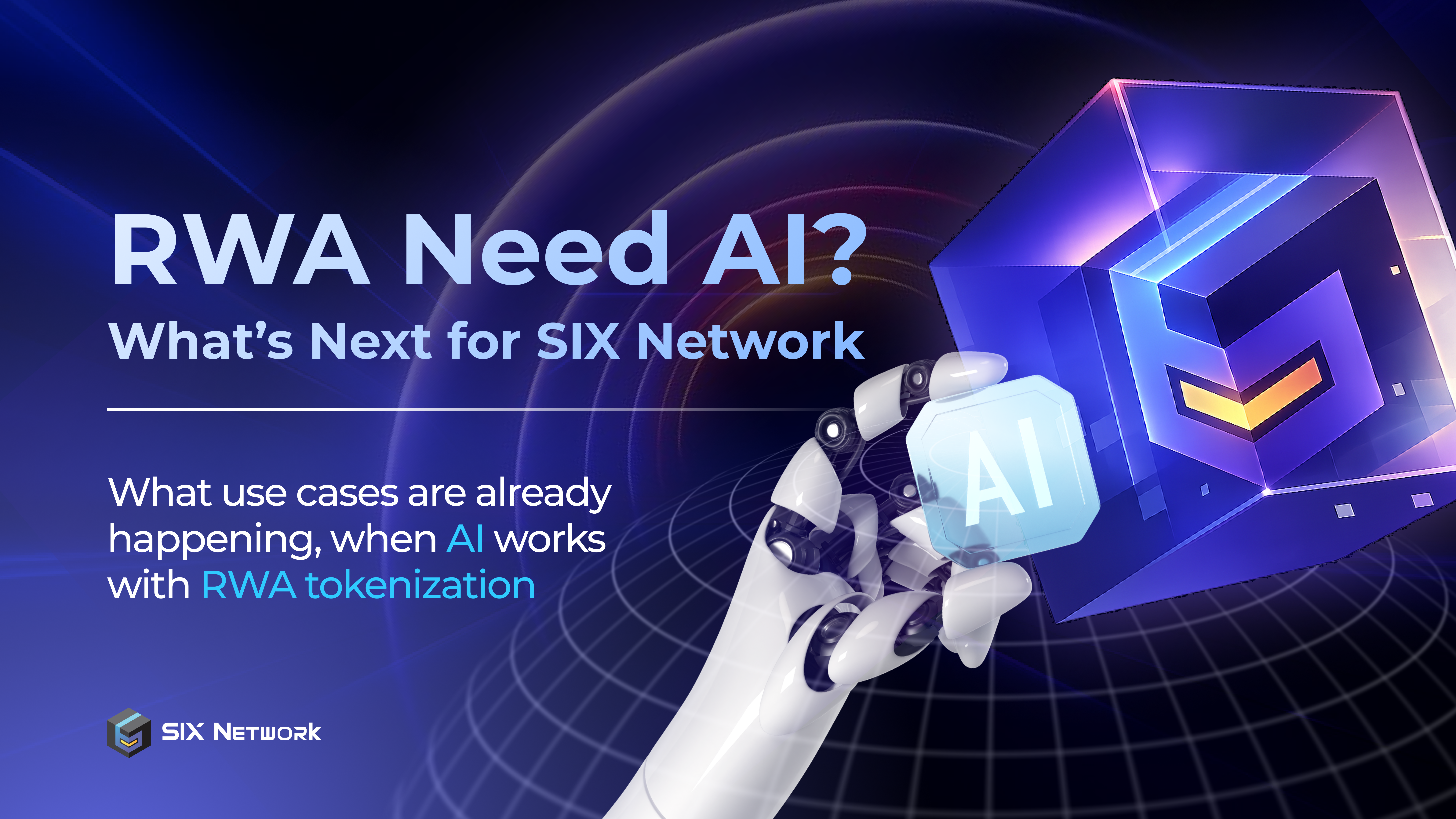 RWA Needs an AI? Why SIX Network Is Bringing AI Into the Protocol