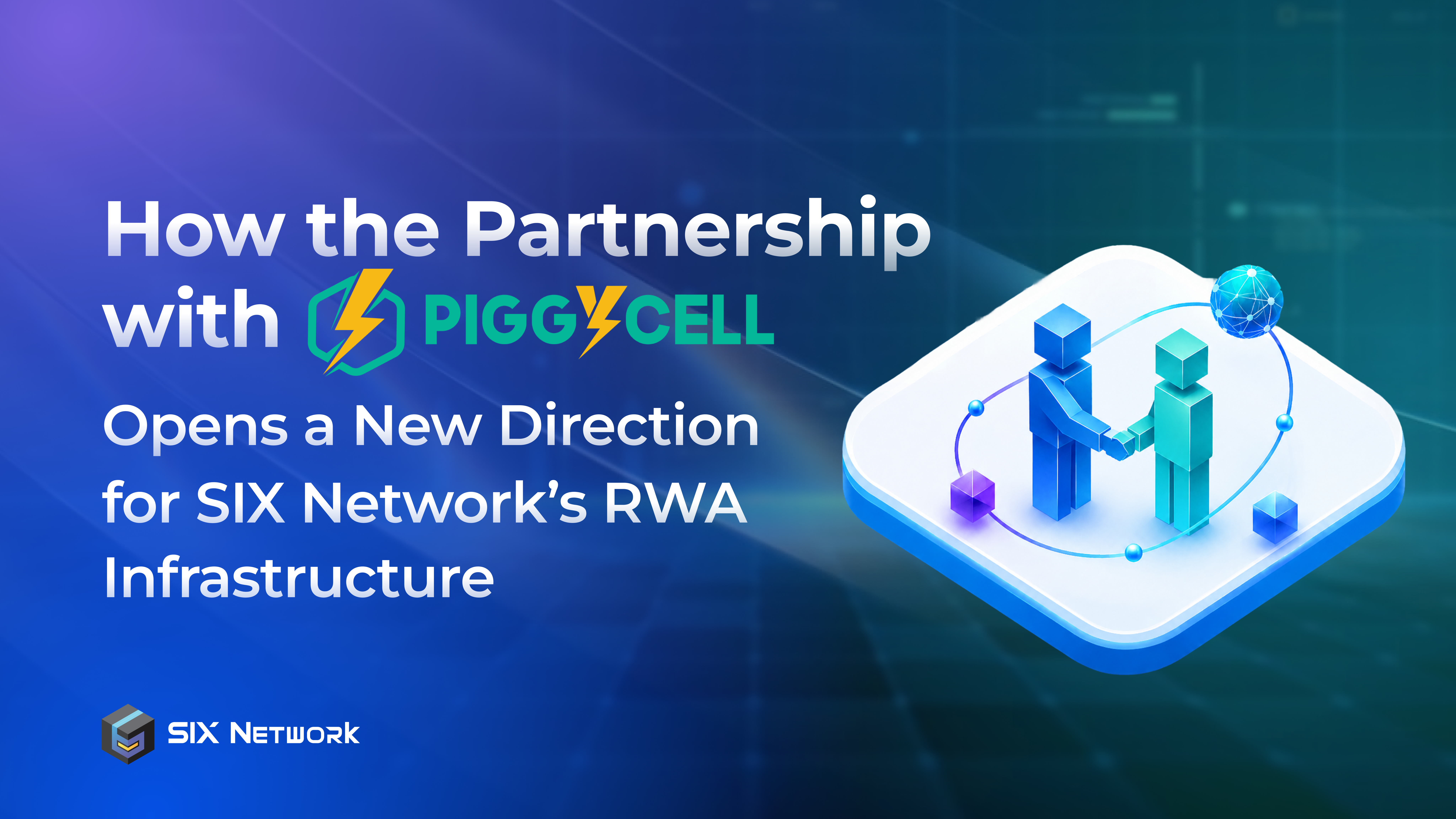 How the Partnership Opens a New Direction for RWA Infrastructure at SIX Network
